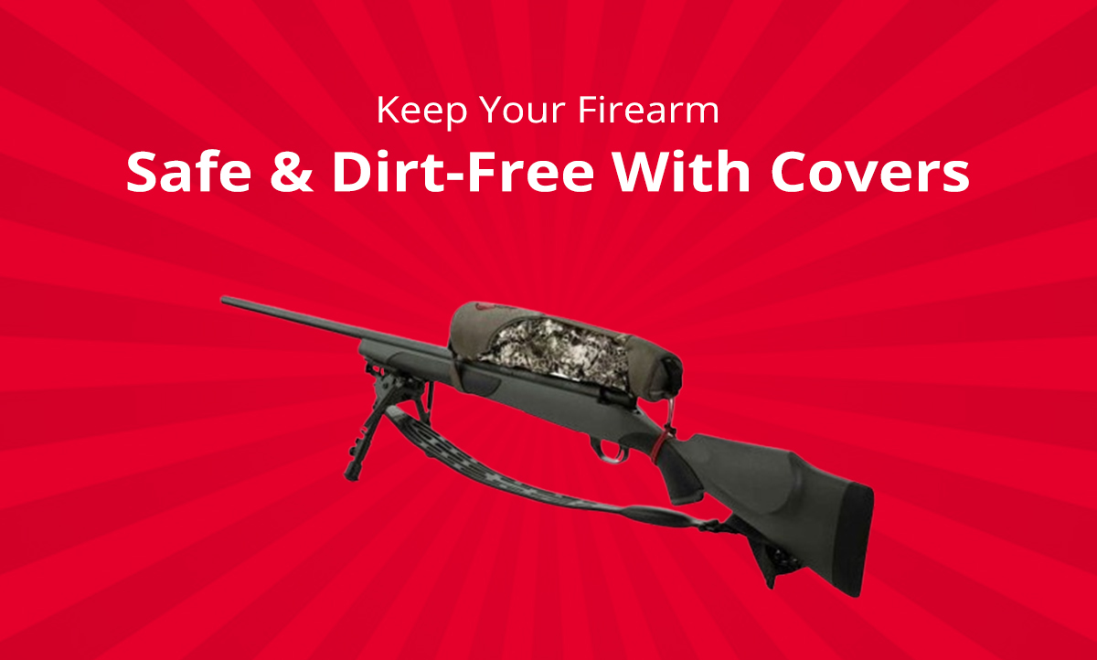 Keep Your Firearm Safe & Dirt-Free With Covers