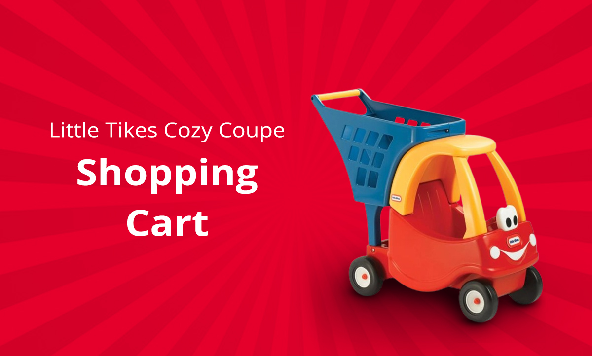 Little Tikes Cozy Coupe Shopping Cart